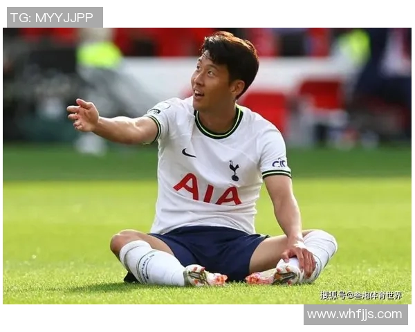 孙兴慜本赛季状态波动明显多场发挥不佳引发外界关注